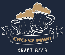 Chcesz piwo